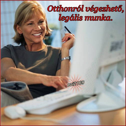 Otthonról végezhető,legális munka