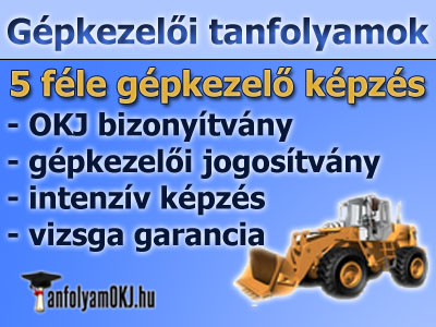 Gépkezelői OKJ képzések vizsgával, jogosítvánnyal.