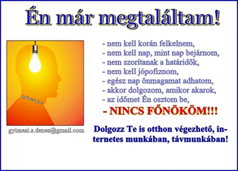 Otthon végezhető, internetes munka, távmunka!