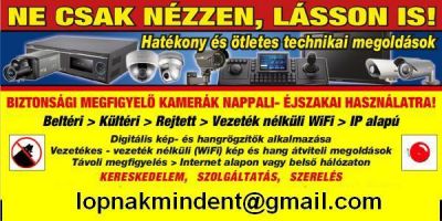Lopnak mindent- Biztonsági kamera-riasztó-értékesítés-szerelés