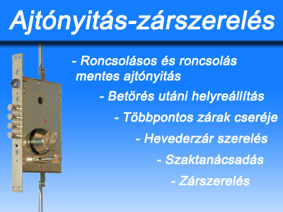 Ajtónyitás,zárnyitás,ajtómentés,zármentés,zárjavítás,hevederzár nyitás,páncélajtó nyitás.