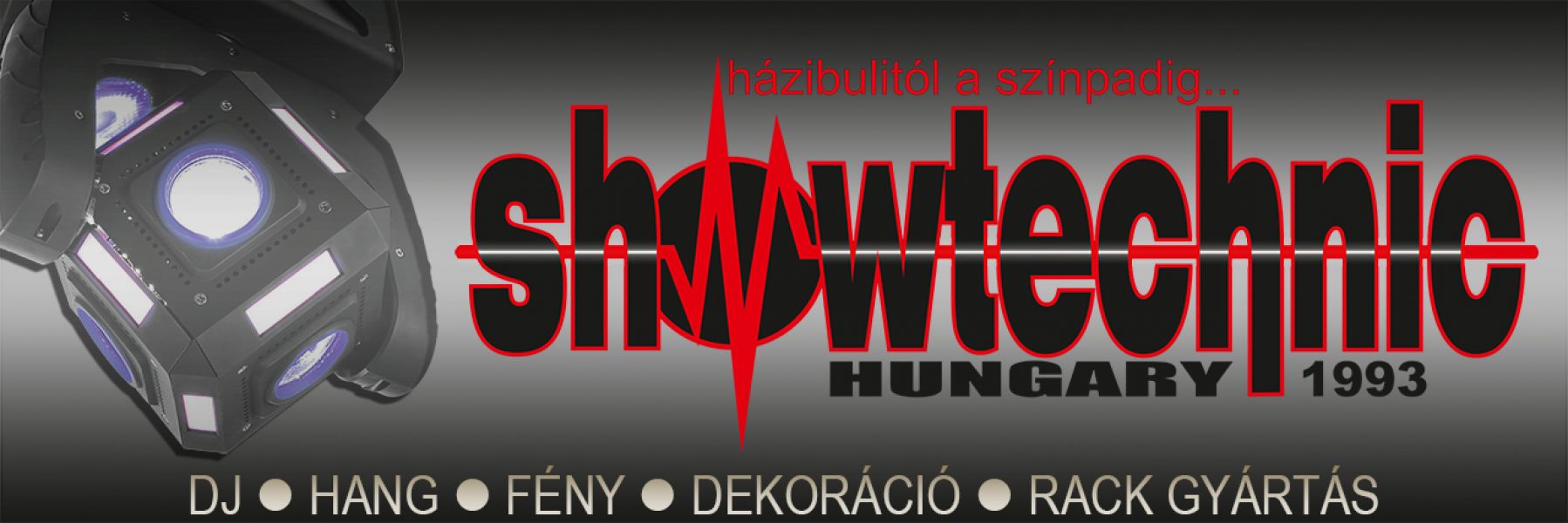 SHOWTECHNIC HUNGARY 2003 'DJ - HANG - FÉNY - DEKOR - RACK'