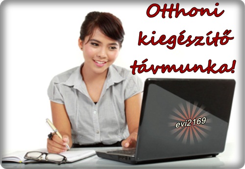 Otthoni kiegészítő távmunka!